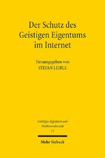 ISBN 9783161523441: Der Schutz des Geistigen Eigentums im Internet