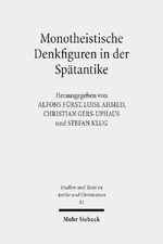 ISBN 9783161523854: Monotheistische Denkfiguren in der Spätantike