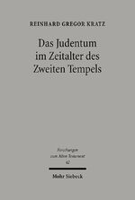 ISBN 9783161525018: Das Judentum im Zeitalter des Zweiten Tempels – Kleine Schriften I