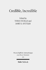 ISBN 9783161525162: Credible, Incredible – The Miraculous in the Ancient Mediterranean