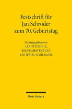 ISBN 9783161526589: Festschrift für Jan Schröder zum 70. Geburtstag – am 28. Mai 2013