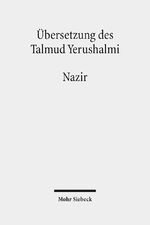 ISBN 9783161529368: Übersetzung des Talmud Yerushalmi – III. Seder Nashim. Traktat 6: Nazir - Der Geweihte