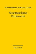 ISBN 9783161531118: Verantwortbares Richterrecht – Eine rechtstheoretische und methodenkritische Untersuchung