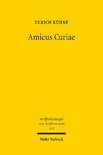 ISBN 9783161531477: Amicus Curiae - Richterliche Informationsbeschaffung durch Beteiligung Dritter