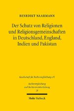 ISBN 9783161531620: Der Schutz von Religionen und Religionsgemeinschaften in Deutschland, England, Indien und Pakistan - Ein interkultureller Strafrechtsvergleich