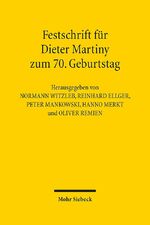 ISBN 9783161532580: Festschrift für Dieter Martiny zum 70. Geburtstag