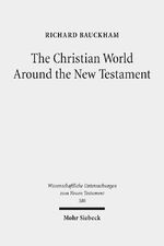 ISBN 9783161533051: The Christian World Around the New Testament - Collected Essays II