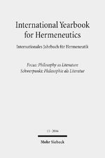 ISBN 9783161533136: International Yearbook for Hermeneutics / Internationales Jahrbuch für Hermeneutik - Focus: Philosophy as Literature / Schwerpunkt: Philosophie als Literatur