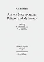 ISBN 9783161536748: Ancient Mesopotamian Religion and Mythology – Selected Essays