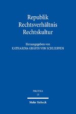 ISBN 9783161553585: Republik - Rechtsverhältnis - Rechtskultur