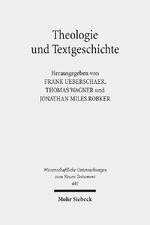 ISBN 9783161554940: Theologie und Textgeschichte – Septuaginta und Masoretischer Text als Äußerungen theologischer Reflexion