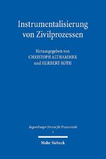 ISBN 9783161555367: Instrumentalisierung von Zivilprozessen