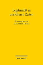 Alexander Thiele: Legitimität in unsiche