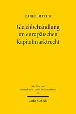 ISBN 9783161567049: Gleichbehandlung im europäischen Kapitalmarktrecht