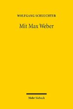 ISBN 9783161590184: Mit Max Weber | Studien | Wolfgang Schluchter | Taschenbuch | IX | Deutsch | 2020 | Mohr Siebeck | EAN 9783161590184