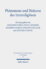 ISBN 9783161592546: Phänomene und Diskurse des Interreligiösen - Beiträge aus christlicher Perspektive