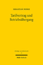 ISBN 9783161595820: Tarifvertrag und Betriebsübergang