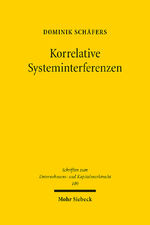 ISBN 9783161596452: Korrelative Systeminterferenzen – Zum Verhältnis von Öffentlichem Recht und Privatrecht am Beispiel des Finanzdienstleistungsaufsichtsrechts