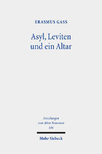 ISBN 9783161598302: Asyl, Leviten und ein Altar – Eine literarhistorische Analyse von Josua 20-22