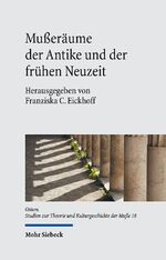 ISBN 9783161599934: Mußeräume der Antike und der frühen Neuzeit