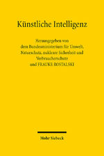 ISBN 9783161612985: Künstliche Intelligenz - Wie gelingt eine vertrauenswürdige Verwendung in Deutschland und Europa?