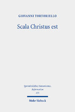 ISBN 9783161614729: Scala Christus est - Reassessing the Historical Context of Martin Luther's Theology of the Cross