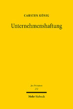 ISBN 9783161618628: Unternehmenshaftung – Dogmatische Rekonstruktion der deliktischen Schadensersatzhaftung von Unternehmensträgern