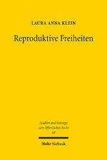 ISBN 9783161622984: Reproduktive Freiheiten