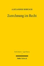 ISBN 9783161623332: Zurechnung im Recht