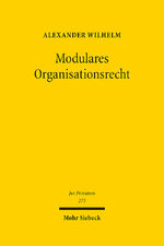 ISBN 9783161624094: Modulares Organisationsrecht - Ein Perspektivwechsel im organisationsprivatrechtlichen Denken unter besonderer Berücksichtigung der sogenannten DAOs