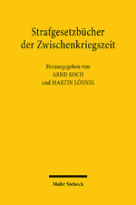 ISBN 9783161624322: Strafgesetzbücher der Zwischenkriegszeit