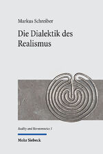 ISBN 9783161626517: Die Dialektik des Realismus - Eine systematisch-historische Analyse