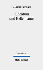 ISBN 9783161635366: Judentum und Hellenismus. Übersetzungen v. Daniel Schumann u. Matthew Chaldekas. Hg. v. Birgit Weyel, unter Mitarbeit v. Florian Zacher (Lucas-Preis 2022).