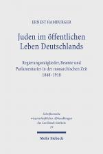 ISBN 9783168292920: Juden im öffentlichen Leben Deutschlands - Regierungsmitglieder, Beamte und Parlamentarier in der monarchischen Zeit 1848 - 1918