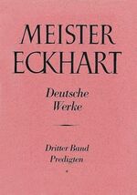 ISBN 9783170027404: Meister Eckhart. Deutsche Werke Band 3: Predigten - Herausgegeben und übersetzt von Josef Quint