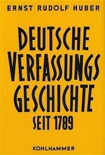 Deutsche Verfassungsgeschichte seit 1789 / Ausbau, Schutz und Untergang der Weimarer Republik