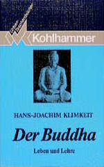 ISBN 9783170099487: Der Buddha - Leben und Lehre