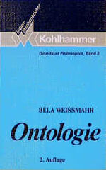 ISBN 9783170117754: Grundkurs Philosophie / Ontologie