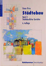 ISBN 9783170144705: Städtebau – Städtebauliches Gestalten