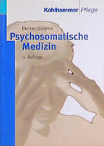 ISBN 9783170145498: Psychosomatische Medizin: Lehrbuch für Krankenpflegepersonal und medizinisch-technische Assistenzberufe