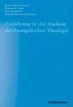 Einführung in das Studium der evangelischen Theologie