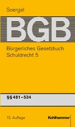 ISBN 9783170157989: Bürgerliches Gesetzbuch mit Einführungsgesetz und Nebengesetzen (BGB) - Band 7, Schuldrecht 5: §§ 481-534 BGB