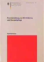 ISBN 9783170159167: Praxisanleitung zur Einrichtung von Kurzzeitpflege von Frauke Claussen, Erich Hartmann und Marianne Heinemann-Knoch