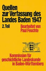 ISBN 9783170161771: Quellen zur Entstehung der Verfassung des Landes Baden von 1947, Teil 2 (Veröffentlichungen zur Verfassungsgeschichte von Baden-Württemberg seit 1945, Band 16)