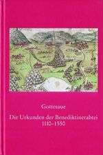 ISBN 9783170163911: Gottesaue. Die Urkunden der Benediktinerabtei 1110-1550