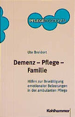 ISBN 9783170166790: Demenz - Pflege - Familie