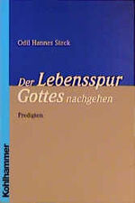 ISBN 9783170168770: Der Lebensspur Gottes nachgehen