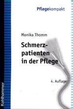 ISBN 9783170172883: Schmerzpatienten in der Pflege (Pflege kompakt)