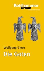 ISBN 9783170176706: Die Goten