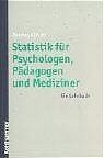 ISBN 9783170181830: Statistik für Psychologen, Pädagogen und Mediziner